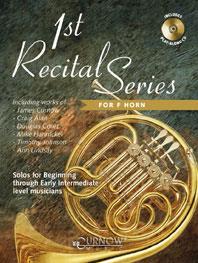 1st Recital Series for F Horn - Solos for Beginning through Early Intermediate lev